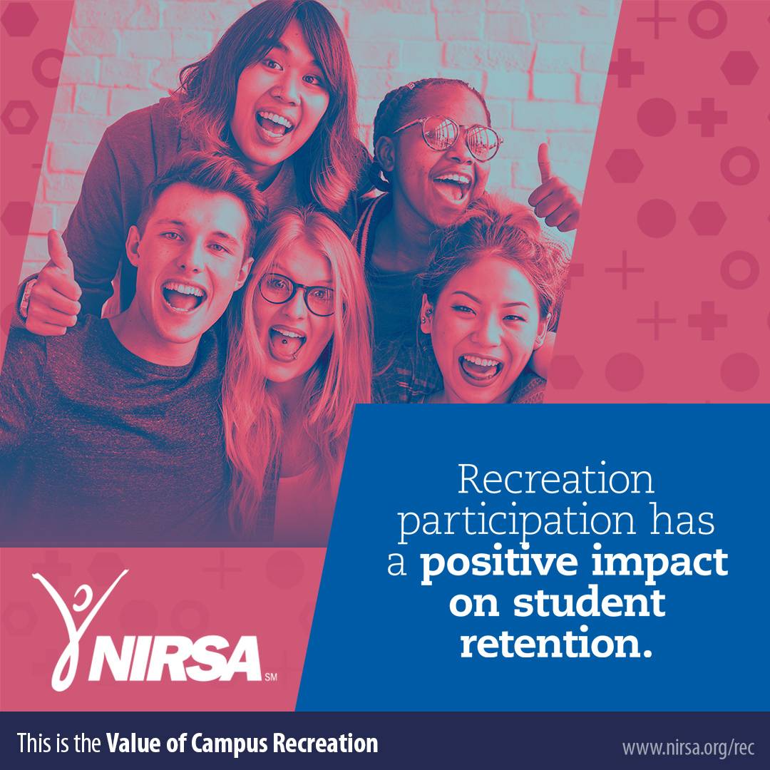Recreation participation has a positive impact on student retention.